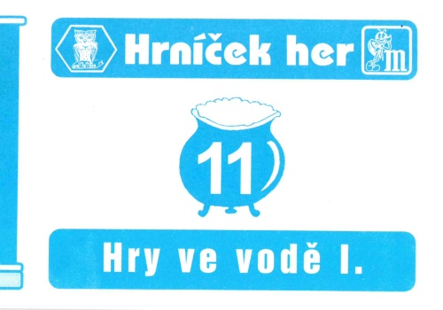 Hry ve vodě - HH 11.