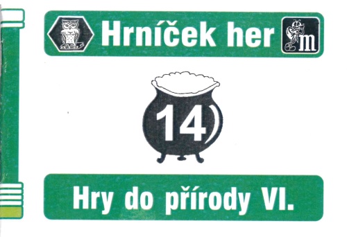 Hry do přírody VI. - Hry na pochodu, po cestě - HH 14.