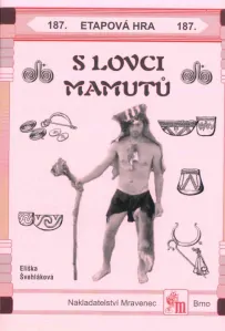 S lovci mamutů - EH 187.