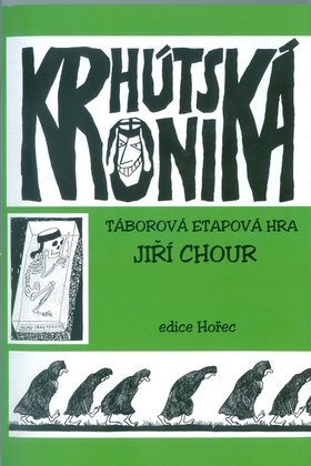 Krhútská kronika - táborová etapová hra