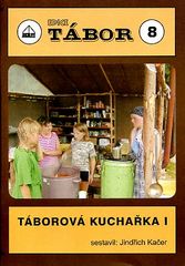 Táborová kuchařka I. - Tábor 8.