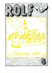 Rolf 8. - Táborový oheň