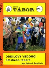 Oddílový vedoucí dětského tábora - Tábor 26.