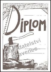 Diplom A5 - Dřevorubci